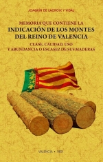MEMORIA QUE CONTIENE LA INDICACION DE LOS MONTES DEL REYNO DE VALENCIA
