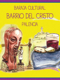 BARAJA DE LA ASOCIACION DEL BARRIO DEL CRISTO DE PALENCIA. EDICION ESPECIAL