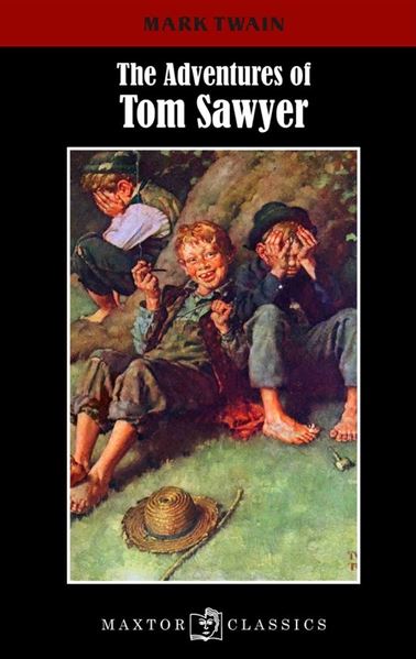 THE ADVENTURES OF TOM SAWYER (Maxtor Classics)