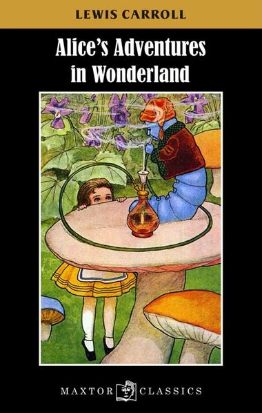 ALICE´S ADVENTURES IN WONDERLAND (Maxtor Classics)