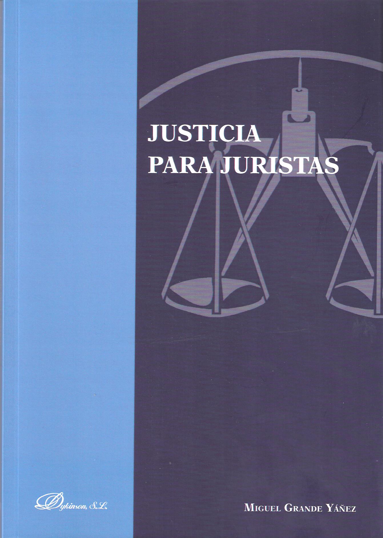 JUSTICIA PARA JURISTAS