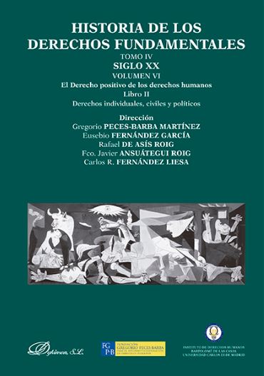 HISTORIA DE LOS DERECHOS FUNDAMENTALES. TOMO IV VOL. VI. LIBRO 2