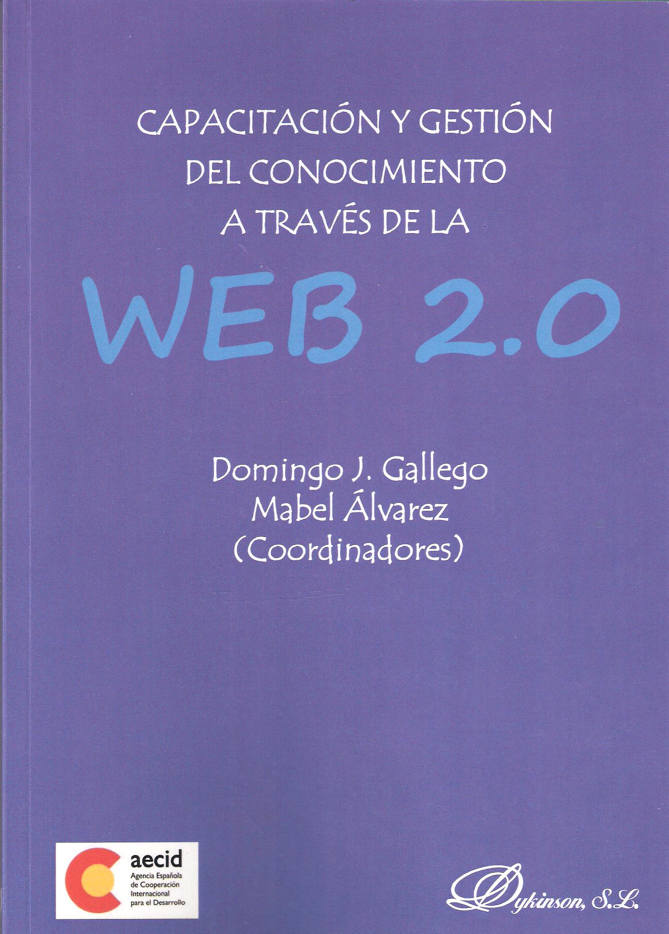 CAPACITACION Y GESTION DEL CONOCIMIENTO A TRAVES DE LA WEB 2.0