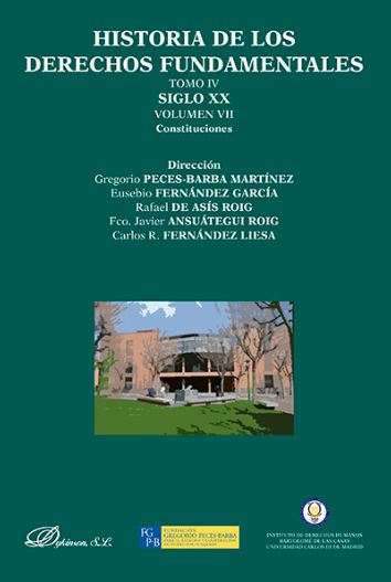 HISTORIA DE LOS DERECHOS FUNDAMENTALES. TOMO IV VOL VII