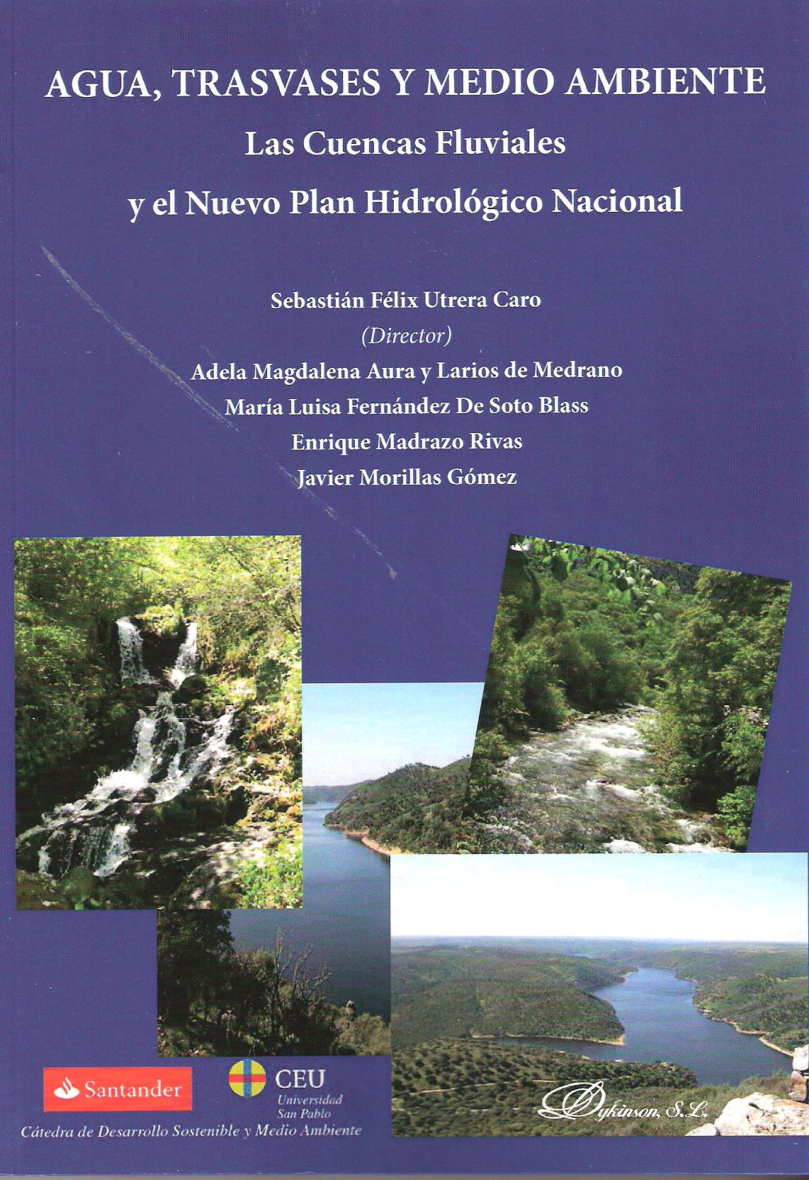 AGUA, TRASVASES Y MEDIO AMBIENTE