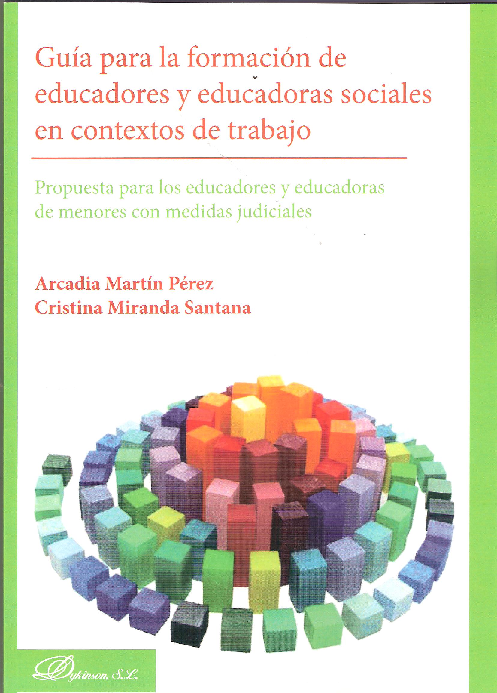 GUIA PARA LA FORMACION DE EDUCADORES Y EDUCADORAS SOCIALES EN CONTEXTOS DE TRABA