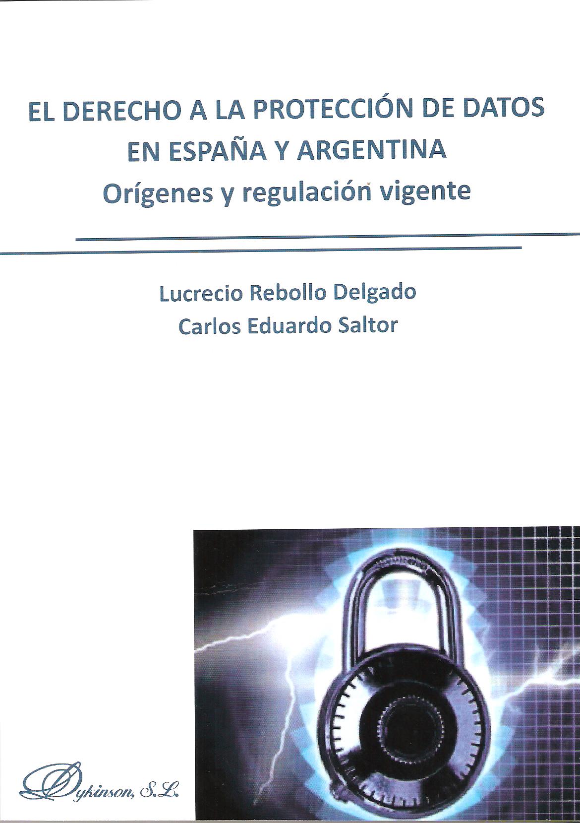 DERECHO A LA PROTECCION DE DATOS EN ESPAÑA Y ARGENTINA