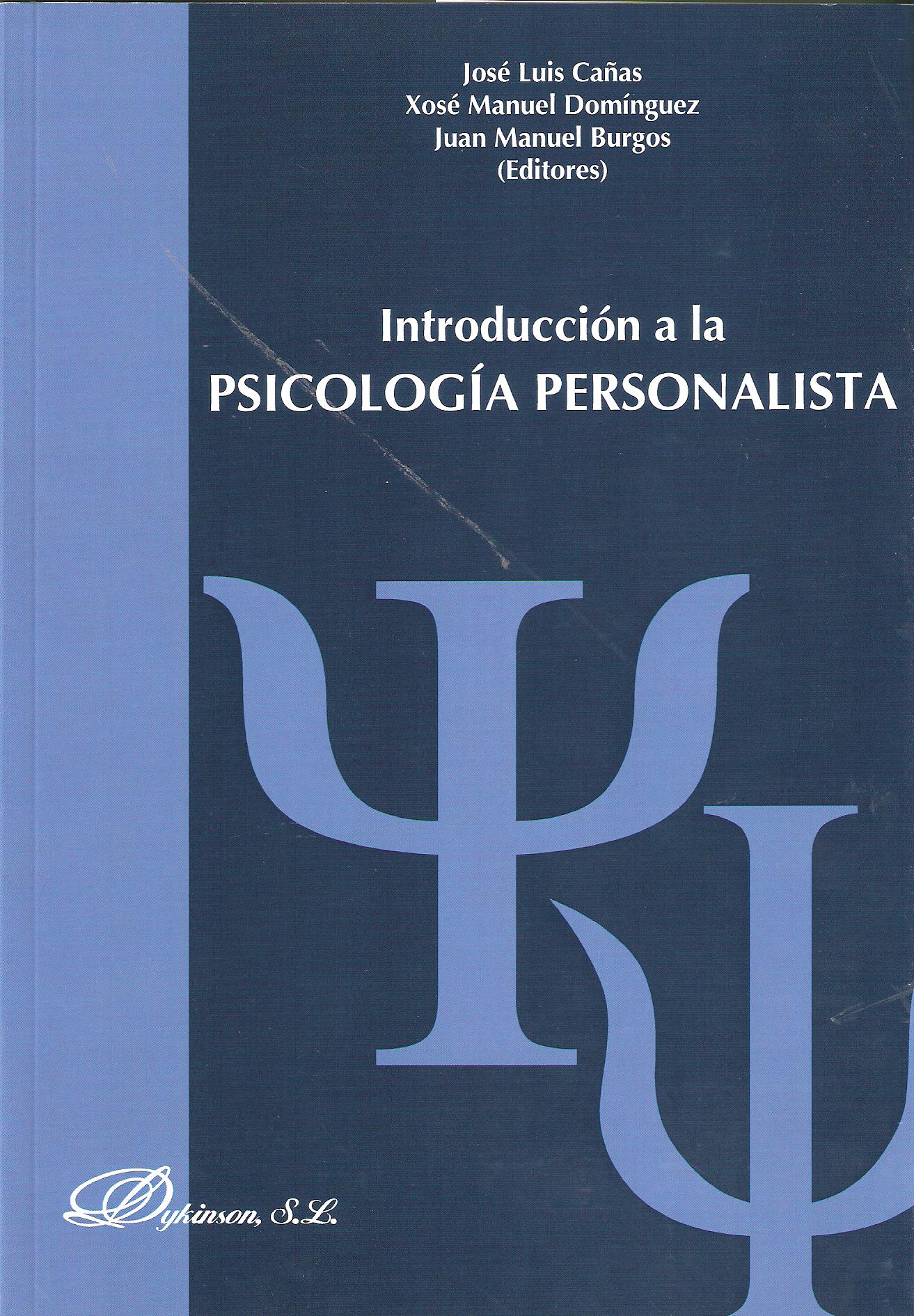 INTRODUCCION A LA PSICOLOGIA PERSONALISTA