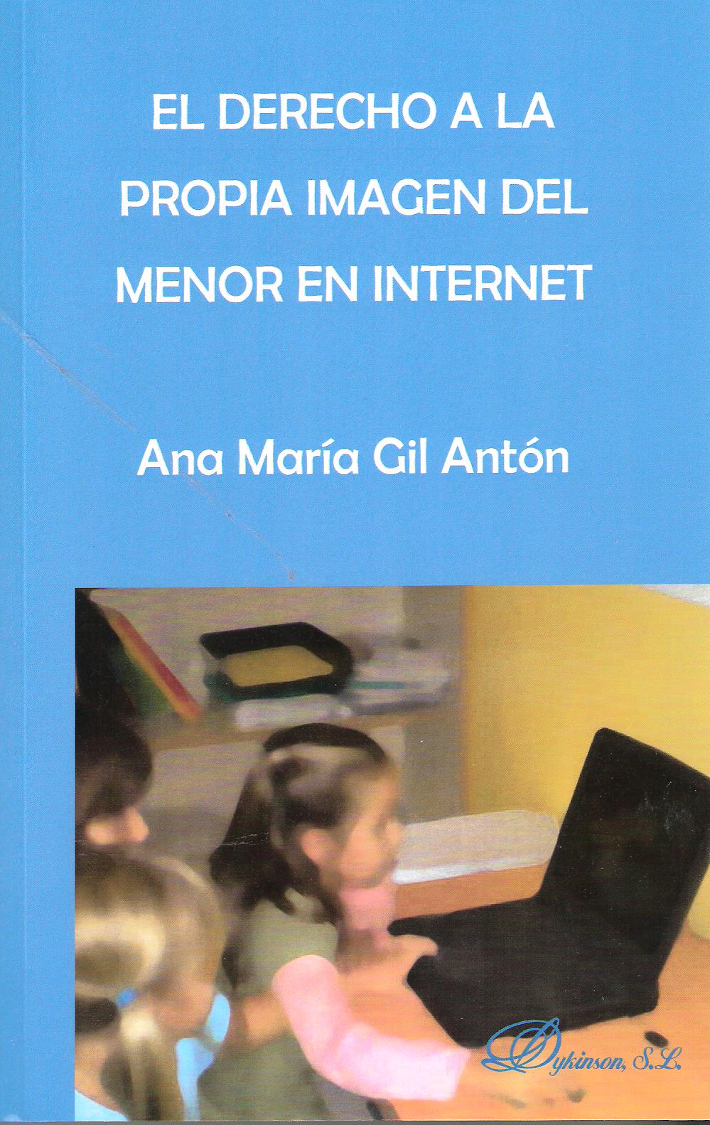 DERECHO A LA PROPIA IMAGEN DEL MENOR EN INTERNET, EL