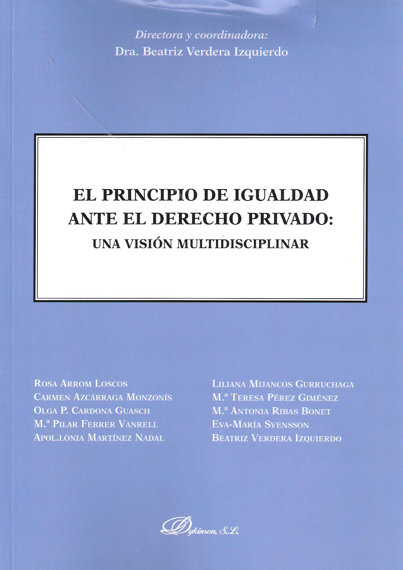 PRINCIPIO DE IGUALDAD ANTE EL DERECHO PRIVADO: UNA VISION MULTIDISCIPLINAR