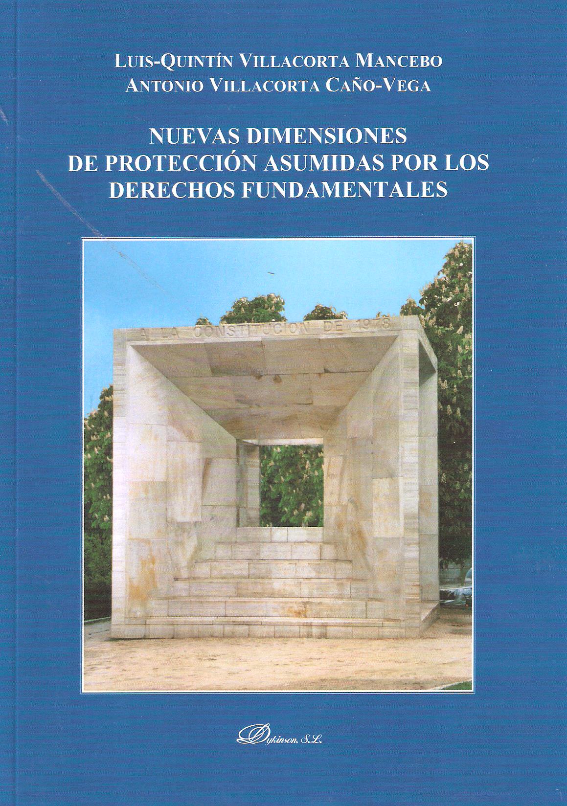 NUEVAS DIMENSIONES DE PROTECCION ASUMIDAS POR LOS DERECHOS FUNDAMENTALES