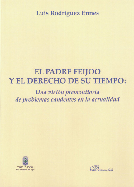 PADRE FEIJOO Y EL DERECHO DE SU TIEMPO, EL