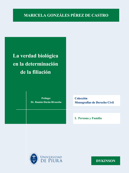 VERDAD BIOLOGICA EN LA DETERMINACION DE LA FILIACION, LA