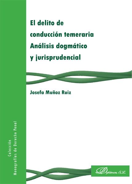DELITO DE CONDUCCION TEMERARIA, EL