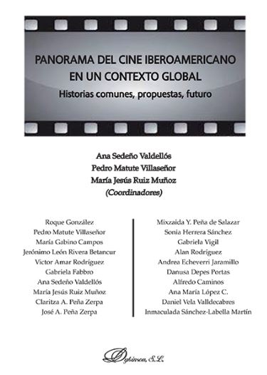 PANORAMA DEL CINE IBEROAMERICANO EN UN CONTEXTO GLOBAL