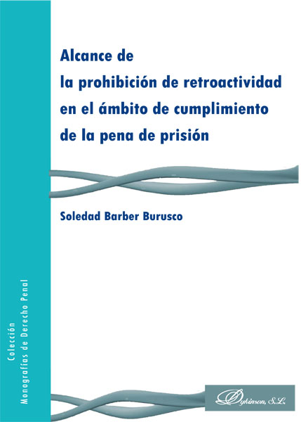 ALCANCE DE LA PROHIBICION DE RETROACTIVIDAD