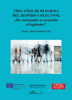 TRES AÑOS DE REFORMA DEL DESPIDO COLECTIVO