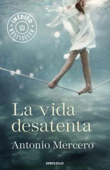 VIDA DESATENTA, LA