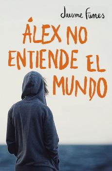 ALEX NO ENTIENDE EL MUNDO