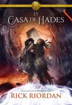 HEROES DEL OLIMPO 4, LA CASA DE HADES