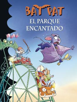 BAT PAT 31. EL PARQUE ENCANTADO