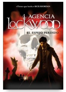 AGENCIA LOCKWOOD 2. EL ESPEJO PERDIDO