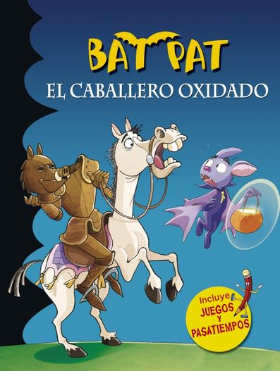 BAT PAT EL CABALLERO OXIDADO - PASATIEMPOS