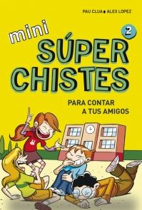 MINI SUPER CHISTES 2 PARA CONTAR A TUS AMIGOS