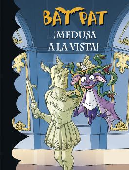 BAT PAT 35 ¡MEDUSA A LA VISTA!