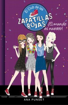CLUB DE LAS ZAPATILLAS ROJAS 6: ¡EL MUNDO ES NUESTRO!
