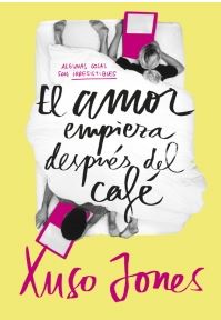 AMOR EMPIEZA DESPUES DEL CAFE, EL
