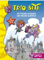 TRIO BETA 7-8 (DOS EN UNO): UN TESORO OLVIDADO - UNA MISION OLIMPICA