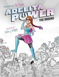 ADELITA POWER, THE ORIGINS