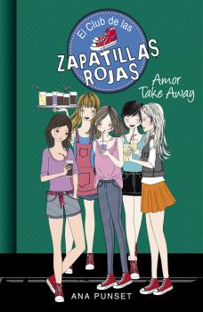 CLUB DE LAS ZAPATILLAS ROJAS 9, EL: AMOR TAKE AWAY