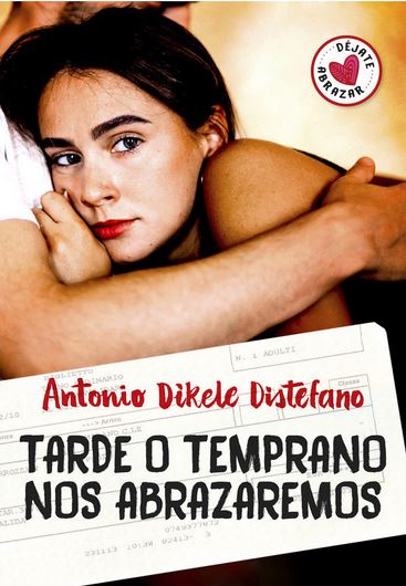 TARDE O TEMPRANO NOS ABRAZAREMOS