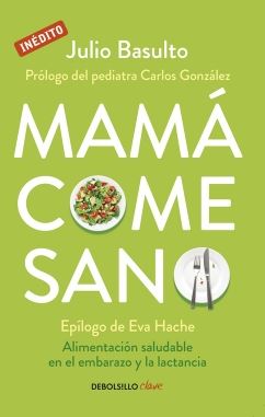 MAMA COME SANO