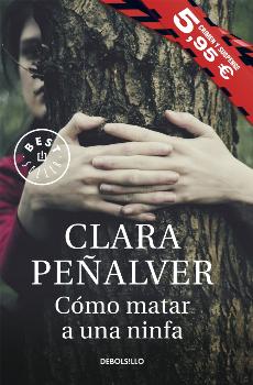 COMO MATAR A UNA NINFA (DEBOLSILLO 1002/2)