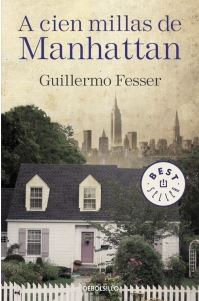A CIEN MILLAS DE MANHATTAN