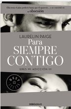 PARA SIEMPRE CONTIGO (ERES MI ADICCION 3