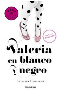 VALERIA EN BLANCO Y NEGRO (SAGA VALERIA 3)