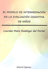 MODELO DE INTERMEDIACION EN LA EVALUACION COGNITIVA DE NIÑOS, EL
