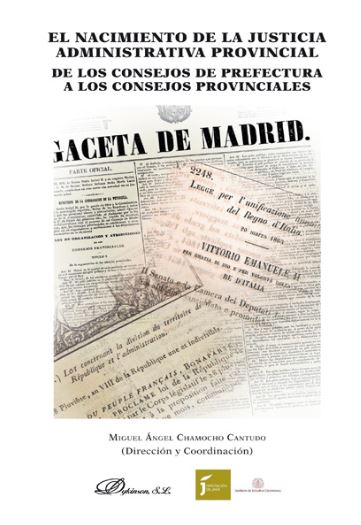 NACIMIENTO DE LA JUSTICIA ADMINISTRATIVA PROVINCIAL, EL