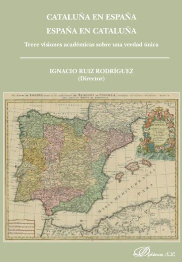 CATALUÑA EN ESPAÑA, ESPAÑA EN CATALUÑA
