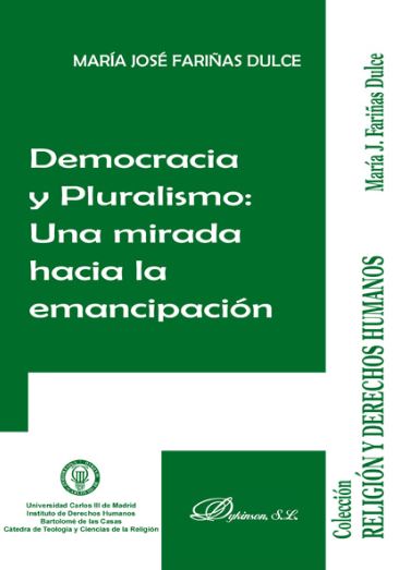 DEMOCRACIA Y PLURALISMO: UNA MIRADA HACIA LA EMANCIPACION