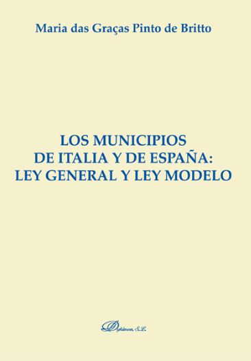 MUNICIPIOS DE ITALIA Y ESPAÑA: LEY GENERAL Y LEY MODELO, LOS