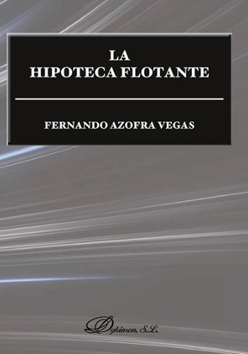 HIPOTECA FLOTANTE, LA