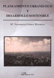 PLANEAMIENTO URBANISTICO Y DESARROLLO SOSTENIBLE