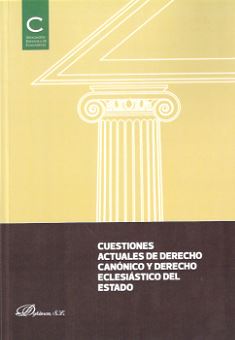 CUESTIONES ACTUALES DE DERECHO CANONICO Y DERECHO ECLESIASTICO DEL ESTADO