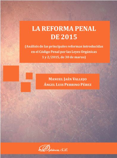REFORMA PENAL DE 2015, LA