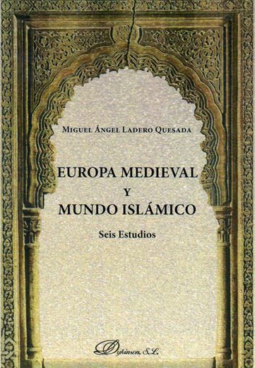 EUROPA MEDIEVAL Y MUNDO ISLAMICO